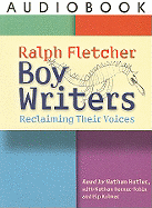 Boy Writers: Reclaiming Their Voices