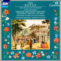 Boyce: Secular Masque, etc. - Charles Daniels (tenor); David Thomas (bass); Hanover Band; Judith Howarth (soprano); Kathleen Kuhlmann (mezzo-soprano);...