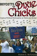 Boycotts and Dixie Chicks: Creative Political Participation at Home and Abroad
