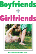 Boyfriends & Girlfriends: A Guide to Dating for People with Disabilities