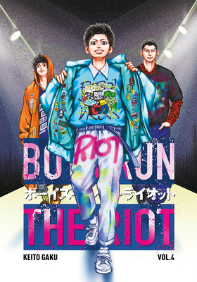 Boys Run the Riot 4 - Gaku, Keito