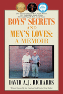 Boys' Secrets and Men's Loves: A Memoir