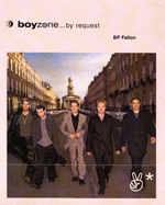 "Boyzone" by Request - Fallon, B.P.