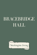 Bracebridge Hall