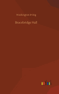 Bracebridge Hall