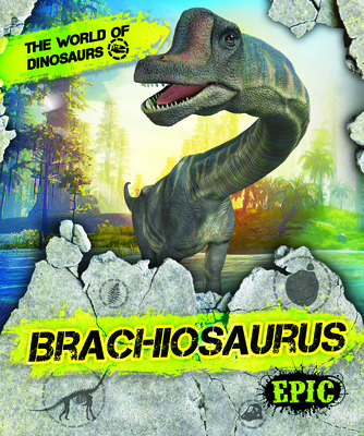 Brachiosaurus - Fleming, Dana (Narrator), and Sabelko, Rebecca