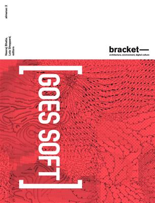 Bracket 2: Goes Soft - Bhatia, Neeraj (Editor)