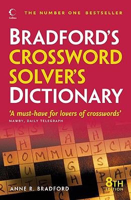 Bradford's Crossword Solver's Dictionary - Bradford, Anne R