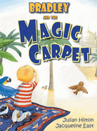 Bradley and the Magic Carpet