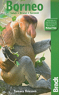 Bradt: Borneo: Sabah, Brunei, Sarawak