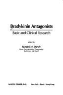 Bradykinin Antagonists: Basic and Clinical Research