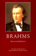 Brahms: A Master Musicians Series Biography
