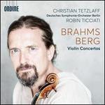 Brahms, Berg: Violin Concertos