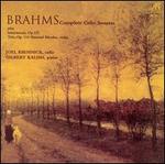Brahms: Complete Cello Sonatas; Intermezzi, Op. 117; Trio, Op. 114