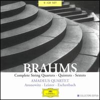 Brahms: Complete String Quartets, Quintets & Sextets [Box Set] - Amadeus Quartet; Cecil Aronowitz (viola); Christoph Eschenbach (piano); Georg Donderer (cello); Karl Leister (clarinet);...