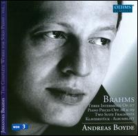Brahms: Complete Works for Solo Piano, Vol. 5 - Andreas Boyde (piano)