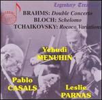Brahms: Double Concerto; Block: Schelomo; Tchaikovsky: Rococo Variations
