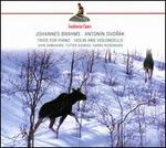 Brahms, Dvor�k: Trios for Piano, Violin & Cello