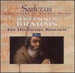 Brahms: Ein Deutsches Requiem