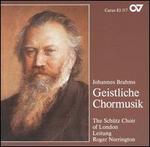 Brahms: Geistliche Chormusik