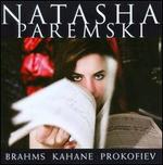 Brahms, Kahane, Prokofiev