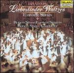 Brahms: Liebeslieder Waltzes