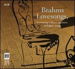 Brahms: Lovesongs