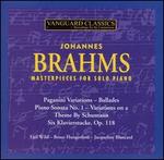 Brahms: Masterpieces for Solo Piano