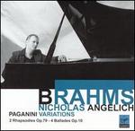 Brahms: Paganini Variations; 2 Rhapsodies, Op. 79; 4 Ballades, Op. 10