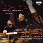 Brahms: Piano Concertos Nos. 1 & 2