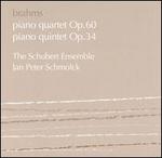 Brahms: Piano Quartet Op. 60; Piano Quintet Op. 34