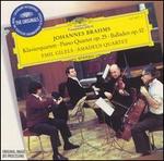 Brahms: Piano Quartet, Op. 75; Balladen, Op. 10