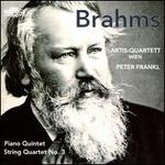 Brahms: Piano Quintet; String Quartet No. 3