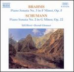 Brahms: Piano Sonata No. 3; Schumann: Piano Sonata No. 2