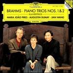 Brahms: Piano Trios Nos. 1 & 2