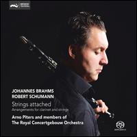 Brahms, Schumann: Strings Attached - Arno Piters (clarinet); Benedikt Enzler (cello); Edith van Moergastel (viola); Judith Wijzenbeek (viola);...