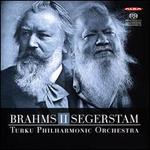 Brahms, Segerstam, Vol. 2
