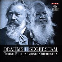 Brahms, Segerstam, Vol. 2 - Anniina Lepp�niemi (violin); Arvid Larsson (bassoon); Hanna Kentt�mies (harp); Juhani Forsman (viola);...