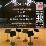 Brahms: Sextet Op. 36; Horn Trio