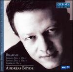 Brahms: Sonatas Nos. 1 & 2 ; Scherzo, Op. 4