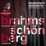 Brahms: String Quartet in C minor; Schoenberg: Verkl�rte Nacht