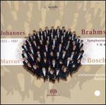 Brahms: Symphonies Nos. 1 & 4