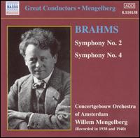 Brahms: Symphonies Nos. 2 & 4 - Royal Concertgebouw Orchestra; Willem Mengelberg (conductor)