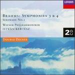 Brahms:  Symphonies Nos. 3 & 4; Serenade No.1