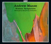 Brahms: Symphonies - Helsingborg Symphony Orchestra; Andrew Manze (conductor)