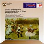 Brahms: Symphony No. 1; Haydn Variations; Hungarian Dances