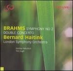 Brahms: Symphony No. 2; Double Concerto