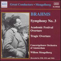 Brahms: Symphony No. 3 - Royal Concertgebouw Orchestra; Willem Mengelberg (conductor)