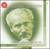 Brahms: The Four Symphonies - NBC Symphony Orchestra; Arturo Toscanini (conductor)