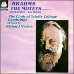 Brahms: The Motets Complete - James Morgan (organ); Richard Pearce (organ); Trinity College Choir, Cambridge; Richard Marlow (conductor)